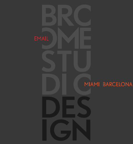 Broome Studio Design - Miami, Barcelona